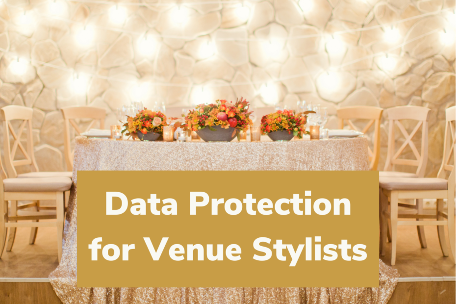 blog cover image for blog post about data protection for venue stylists
