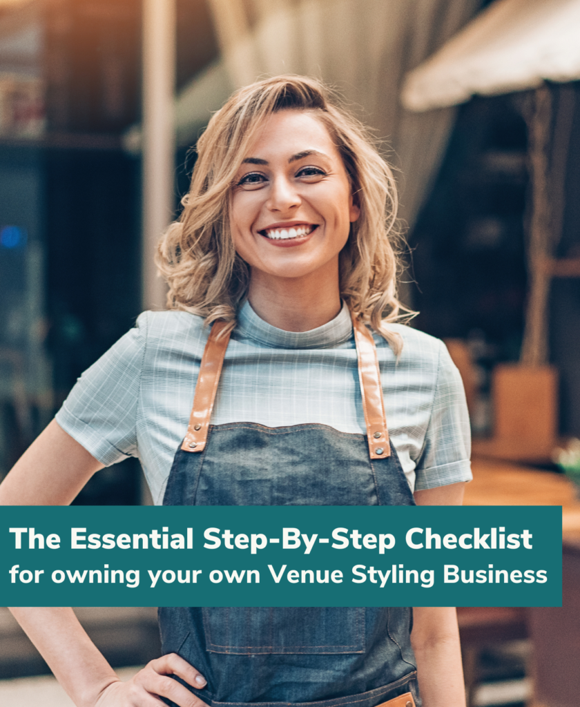 Cover image for the essential step-by-step checklist for owning your own venue styling business